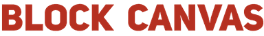 BLOCK CANVAS